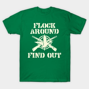 Flock Around Find Out T-Shirt